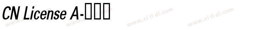CN License A字体转换